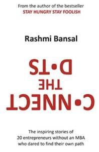 Connect the Dots by Rashmi Bansal featuring Kunwer Sachdev