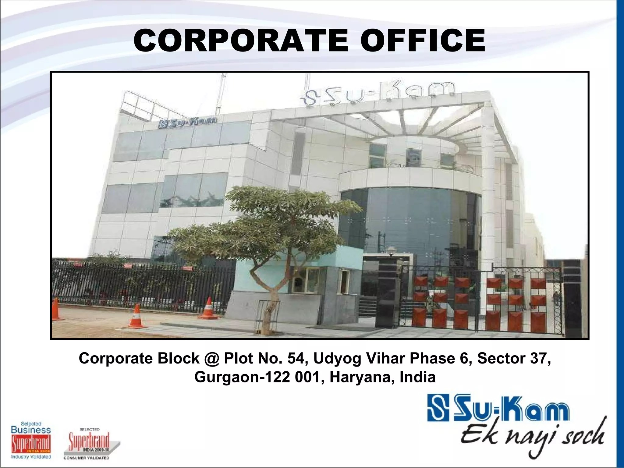 Su-Kam Corporate Office — Udyog Vihar, Gurgaon
