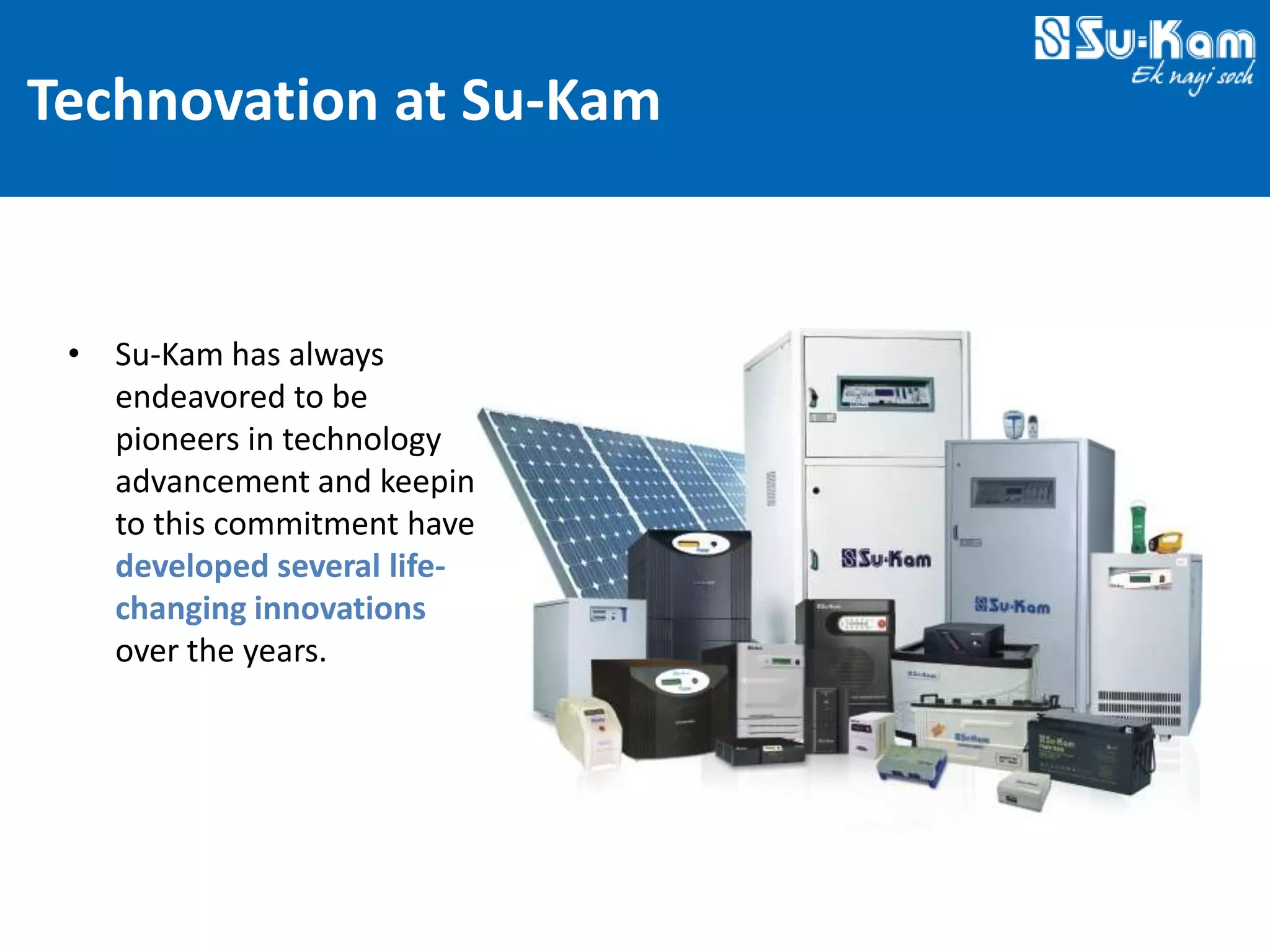 Technovations at Su-Kam 2012 — Slide 3: Pioneers Overview — Product Collage