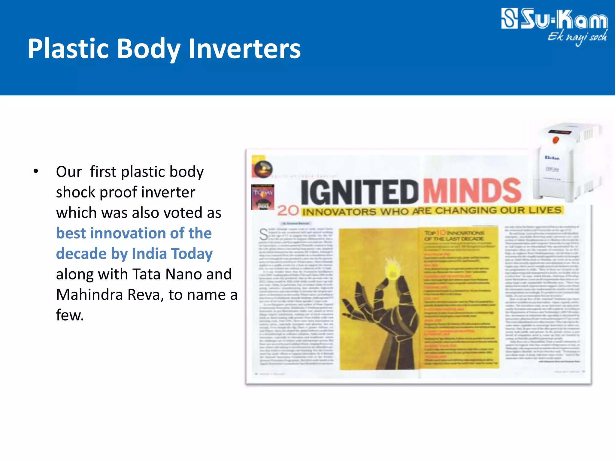 Technovations at Su-Kam 2012 — Slide 4: Chic — India Today Top 10 Innovation of the Decade