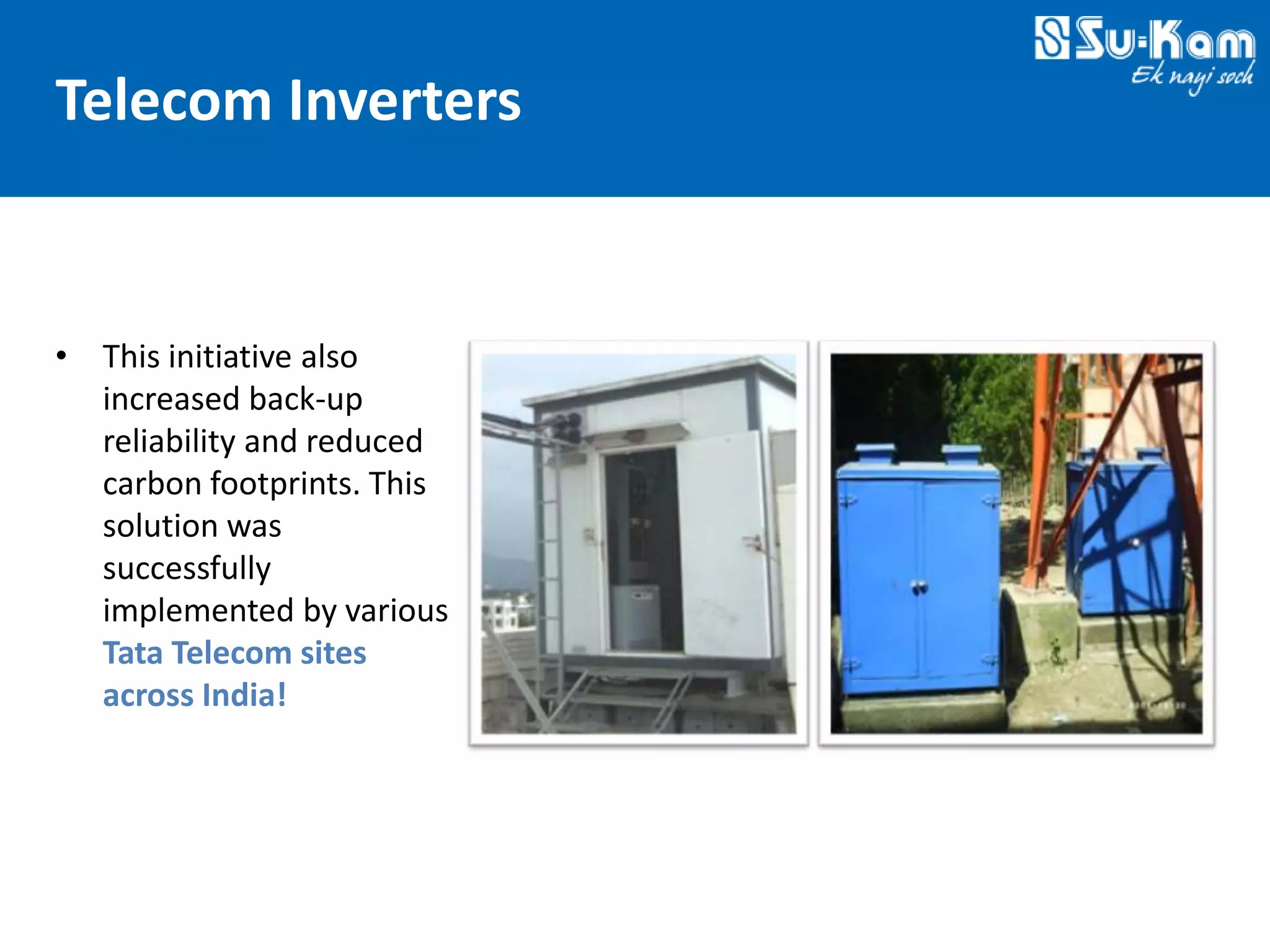 Technovations at Su-Kam 2012 — Slide 21: Tata Telecom Sites