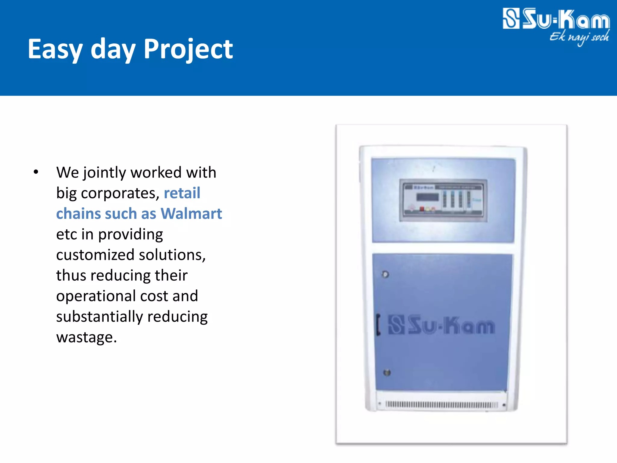 Technovations at Su-Kam 2012 — Slide 26: Easyday / Walmart — Retail Load Priority