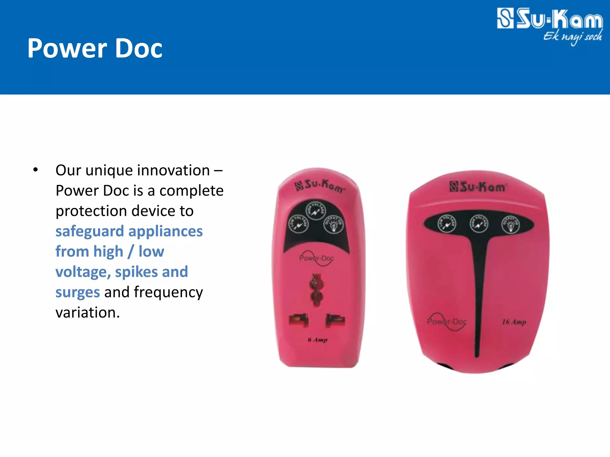 Technovations at Su-Kam 2012 — Slide 28: Power Doc — Voltage Protection