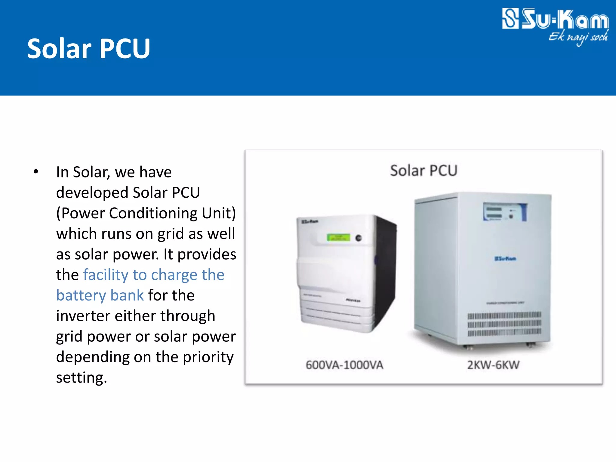 Technovations at Su-Kam 2012 — Slide 32: Solar PCU