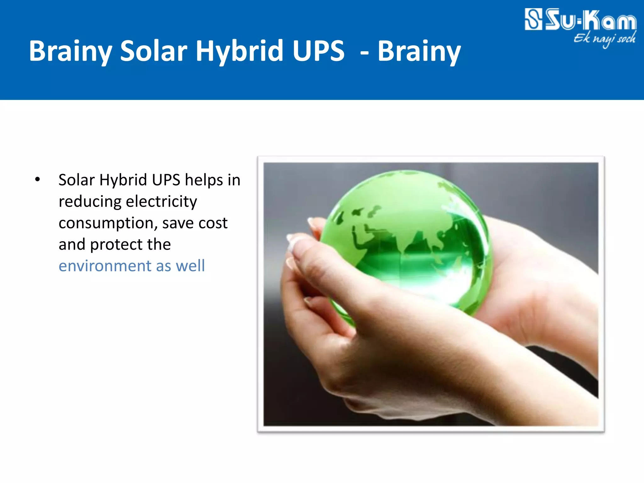 Technovations at Su-Kam 2012 — Slide 34: Solar Product Line — Grid & Off-Grid