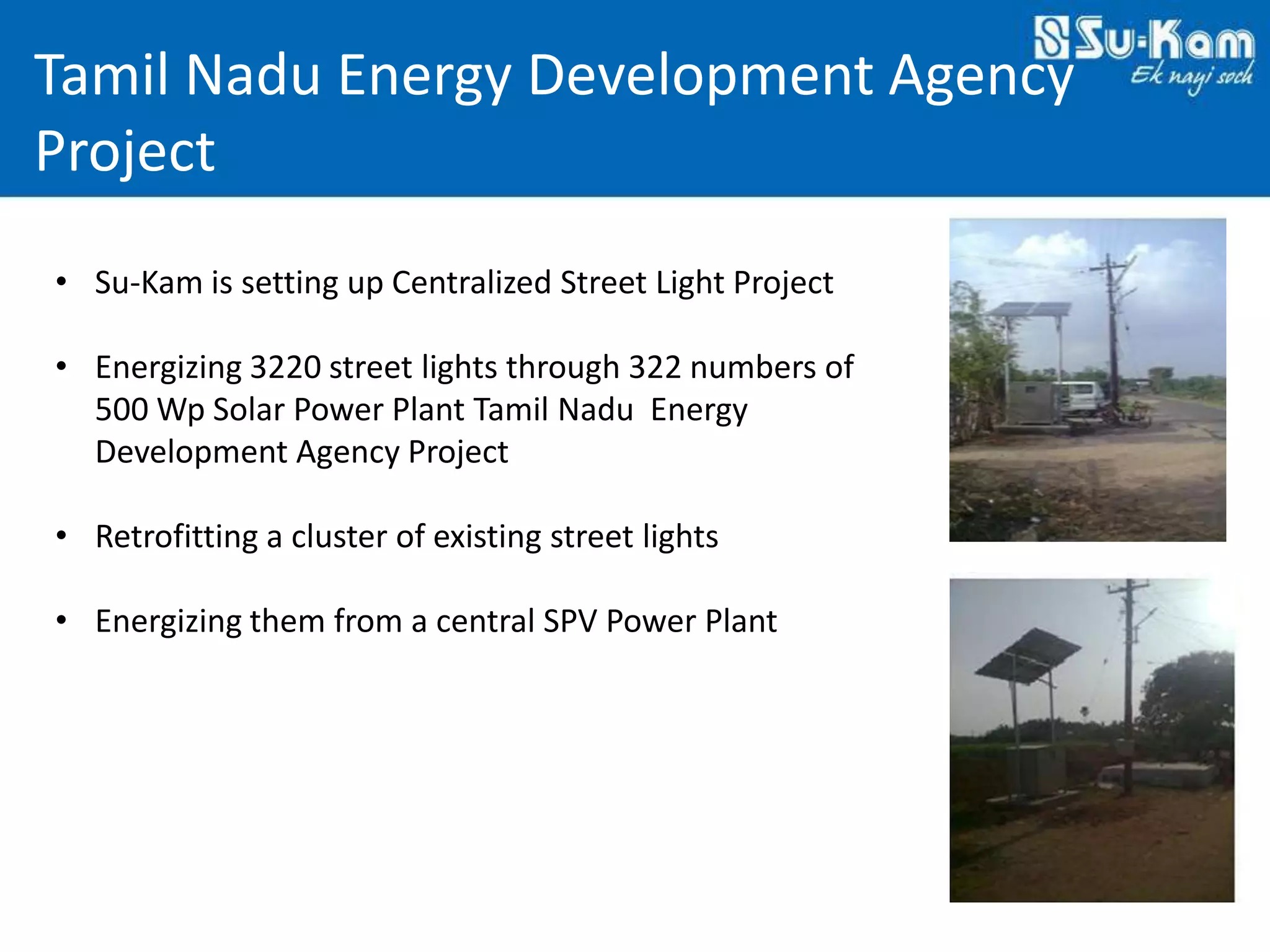 Technovations at Su-Kam 2012 — Slide 45: TEDA Tamil Nadu — 3,220 Street Lights