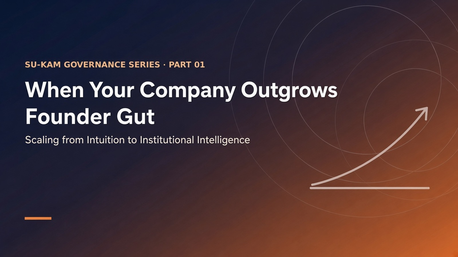 When Your Company Outgrows Founder Gut — Scaling from Intuition to Institutional Intelligence