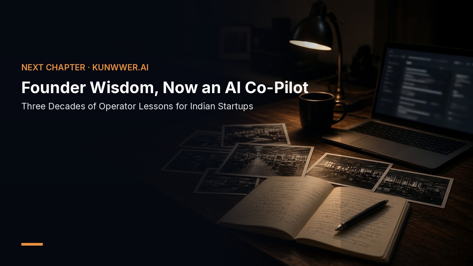 Founder Wisdom, Now an AI Co-Pilot — Three Decades of Operator Lessons for Indian Startups